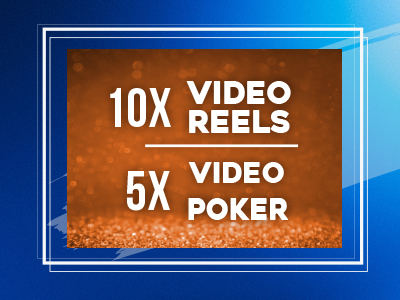 10x video reels 5x video poker