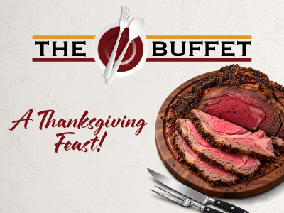 The Buffet A Thanksgiving Feast graphic featuring sliced prime rib.