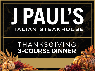 J Paul's Italian Steakhouse Thanksgiving 3-Course Dinner graphic with pumpkins and fall leaves.